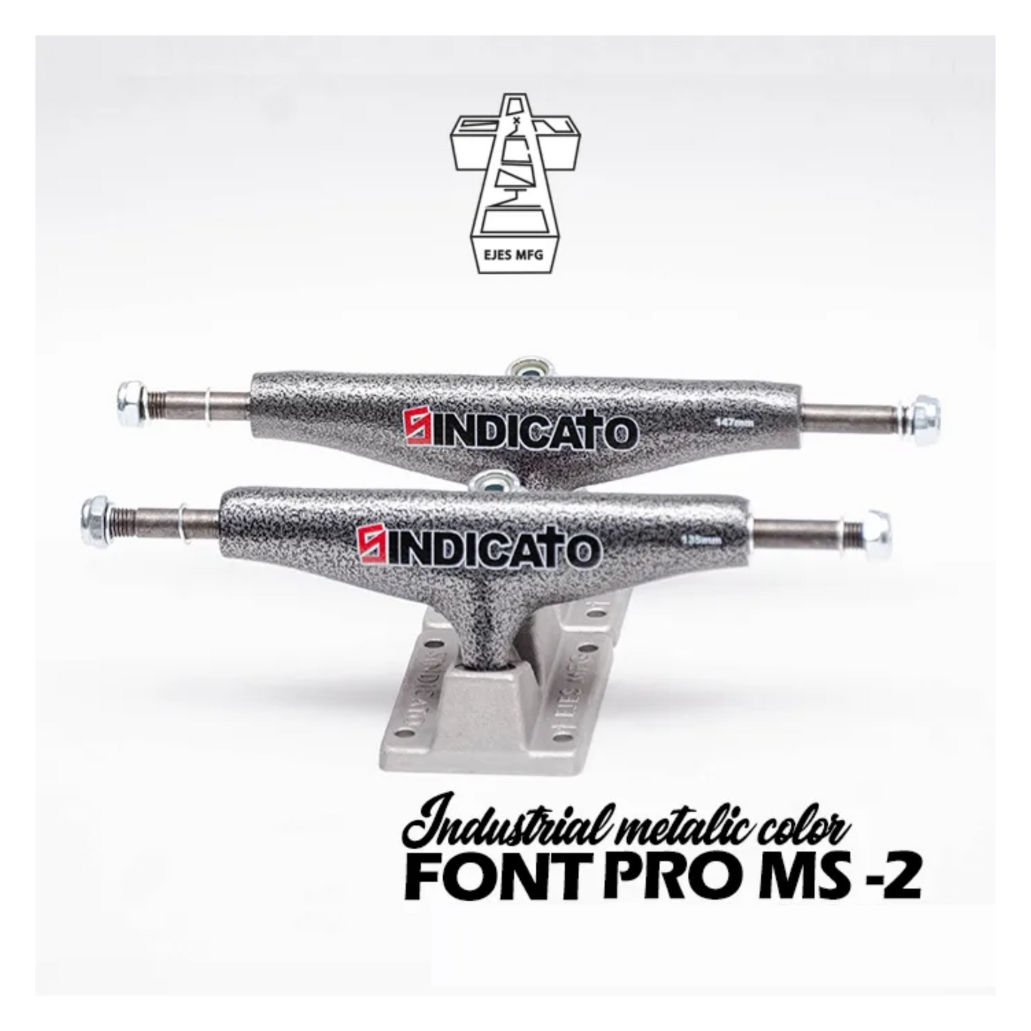 Trucks Sindicato MS2 /Font Industrial Paint Solido 147mm